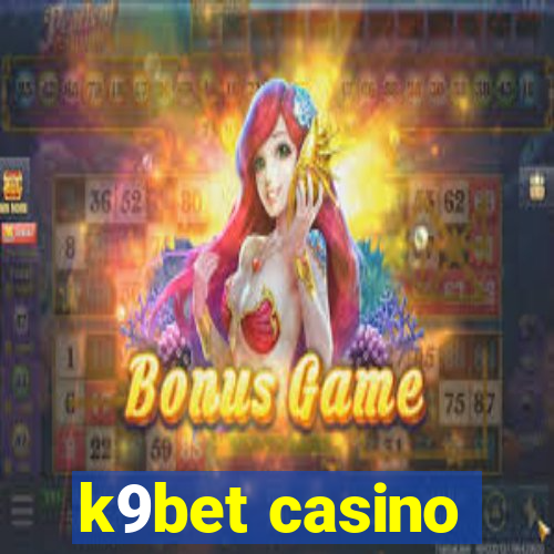 k9bet casino